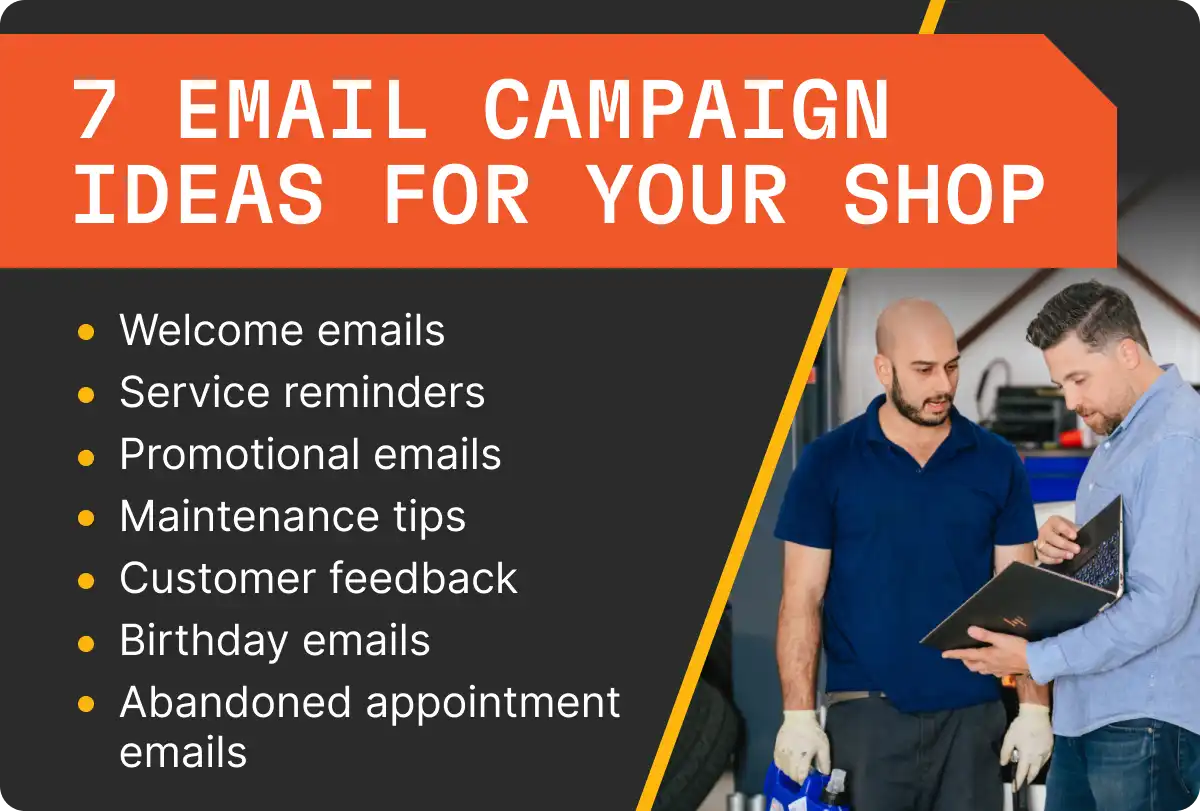 Seven email marketing campaign ideas for auto repair shops.